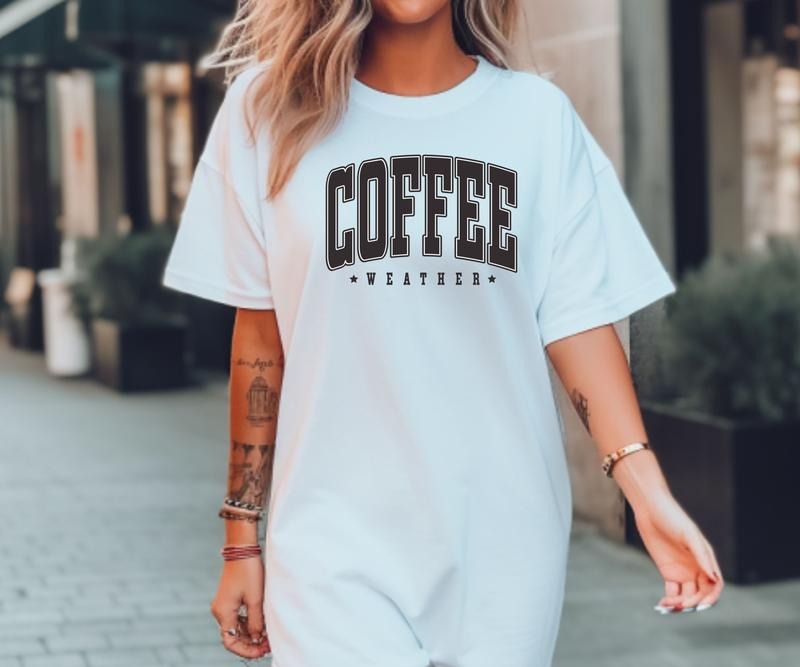 Coffee Weather custom colors  Tee shirt
