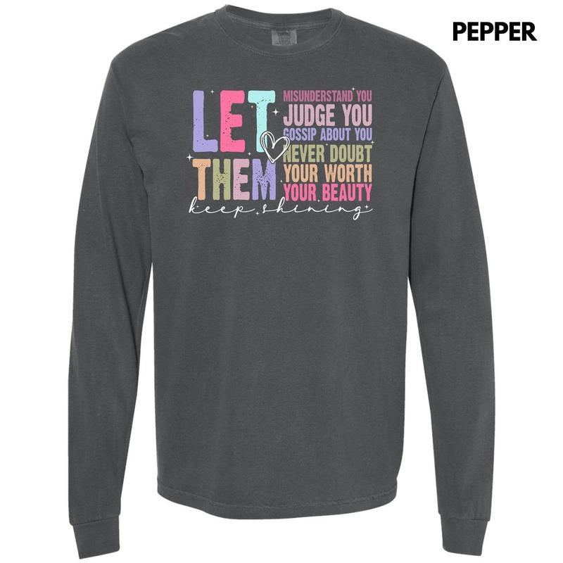Colorful Let Them Long Sleeve Comfort Colors T-Shirt 'NLB' Hoodie, Sweatshirt | DripVista.com