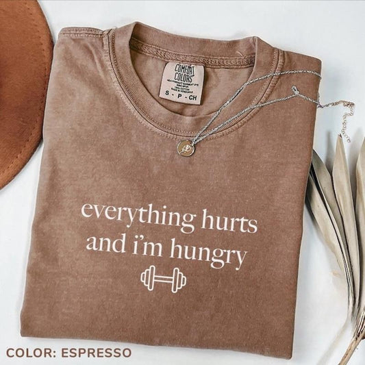 [Comfort Color] Everything Hurts And I'm Hungry T-shirt, Fitness Shirt, Workout Tees, Funny Gym Shirt, Weightlifting, Bodybuildingstyle{n002}2