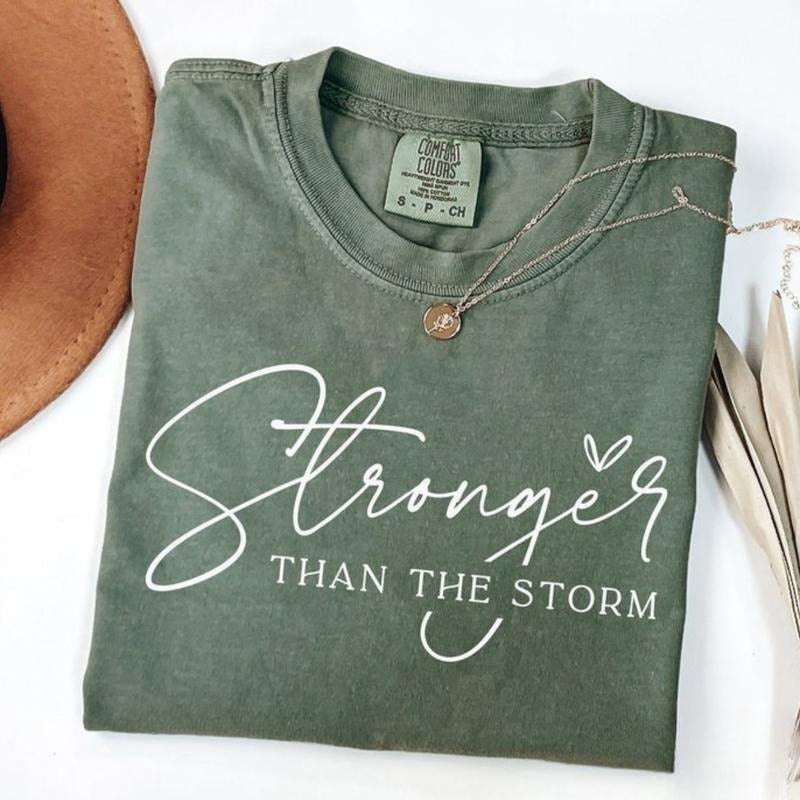 Comfort Color Motivational Shirt, You Are Stronger Than The Storm T-shirt, Strong Women Tees, Girl Power Shirt, Womens Inspirational Gifts
