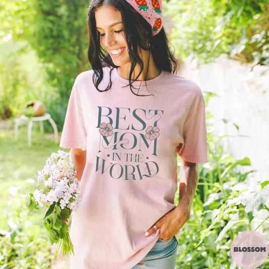 Comfort Colors Best Mom T-Shirt, Mom in the World, Floral Mother's Day Gift