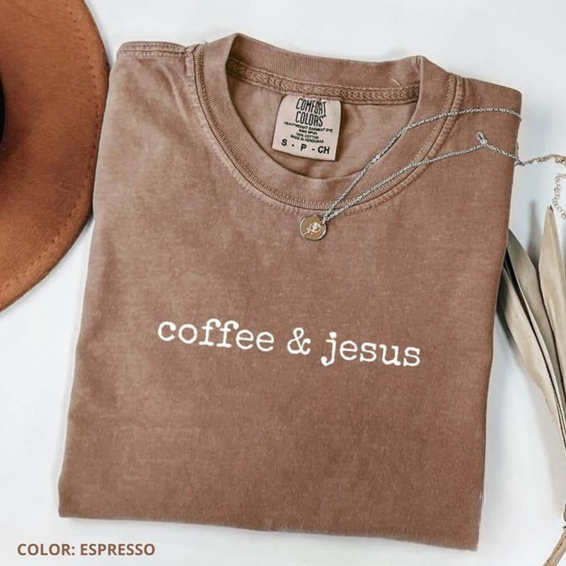 Comfort Colors Coffee and Jesus TShirt, Christian Graphic Tee, Faith and Caffeine TShirt, Bible Verse Inspired T-Shirt, Trendy Religious TShirt