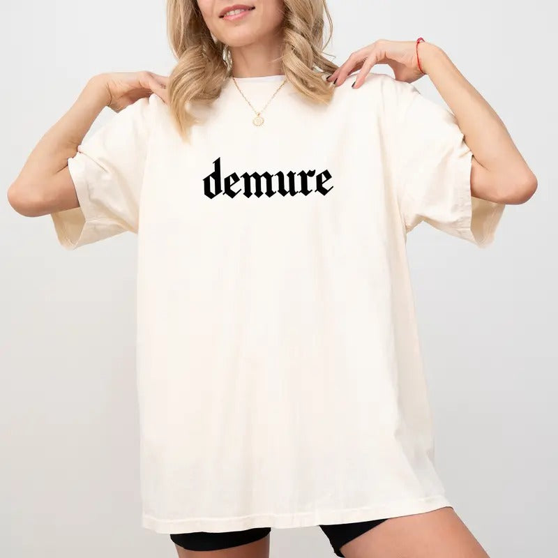 Comfort Colors Demure Shirt for Women, Very Demure Graphic Tee, Funny Demure Tee for Girls, Very Demure Very Mindful Very...