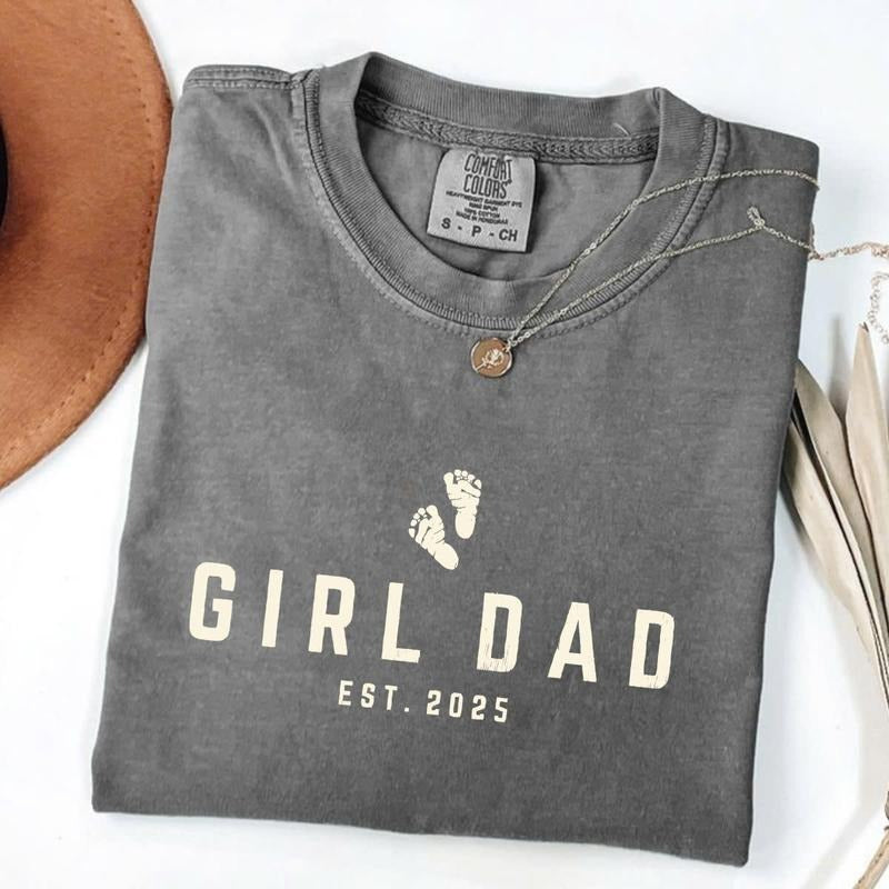 Comfort Colors Girl Dad EST T-Shirt, Girldad Tee, Dad of Girls Gift, Father's Day T-Shirt, New Dad Gift, Pregnancy Announcement T-Shirt