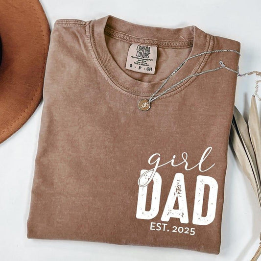 Comfort Colors Girl Dad Est Year T-shirt, New Dad Gift from Daughter, Father's Day Tee, Cute Matching Daddy T-Shirt