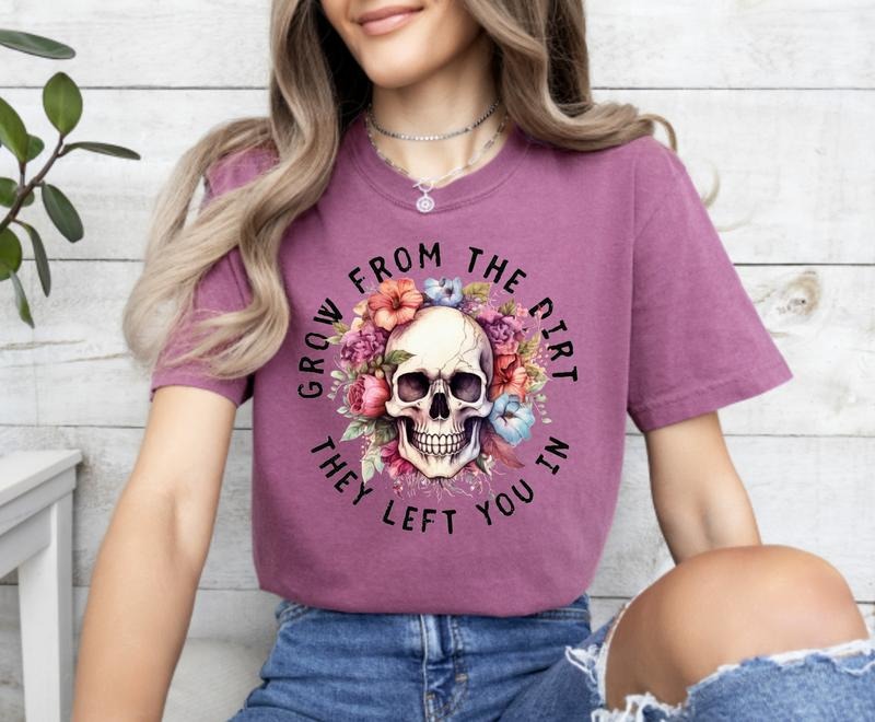 Comfort Colors Grow from the dirt they left you in Mental Health Trauma Tee Hoodie, Sweatshirt | DripVista.com
