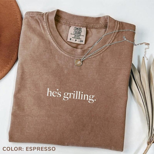 Comfort Colors He's Grilling T-shirt, Funny BBQ Tee, Grilling Dad Tee, Backyard Cookout T-shirt, Meat Lover, Father's Day Gift