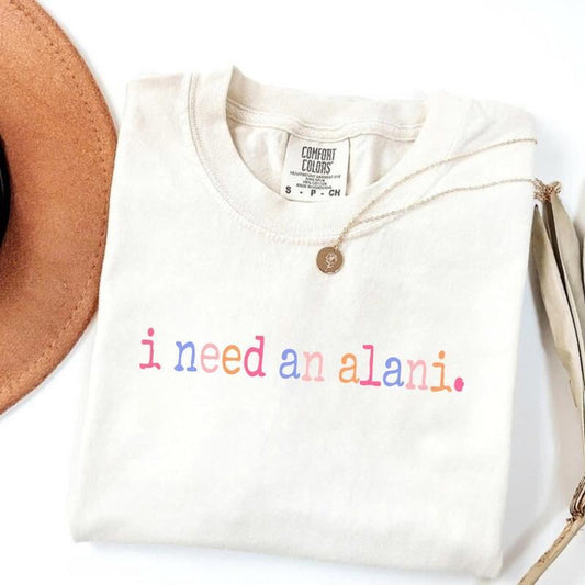 Comfort Colors I Need An Alani T-shirt Gift For Alani Fan Energy Drink Fan Gift Vintage Summer Tee Summer Viber Top Crewneck Streetwear