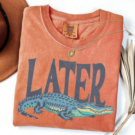 Comfort Colors Later Gator T-Shirt, Vintage 90s Style Shirt, Funny Graphic Alligator Tee, Gift For Him Or Her Unisex Fitted