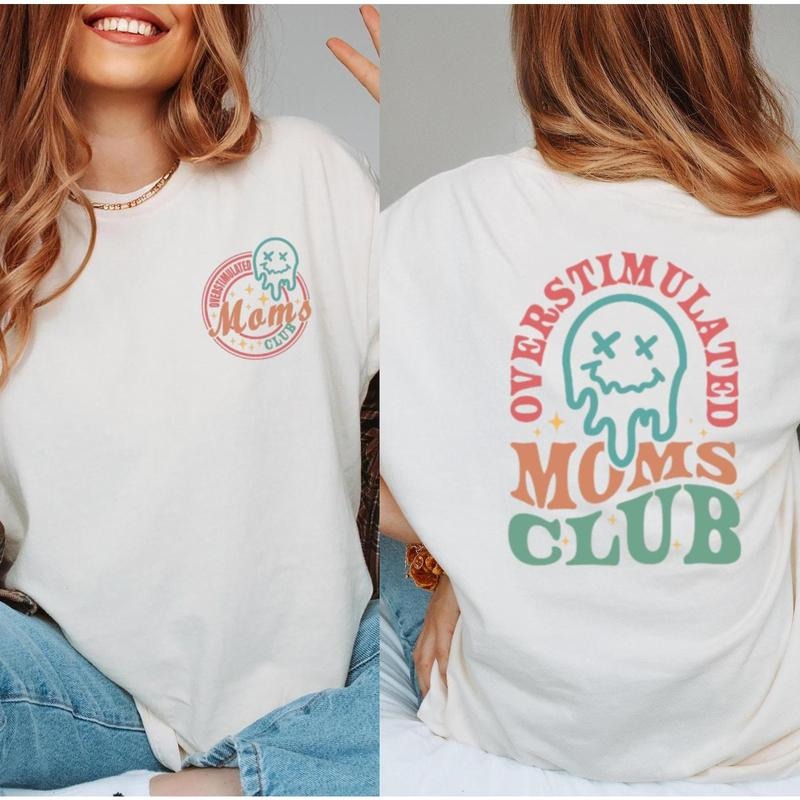 Comfort Colors Overstimulated Moms Club  Shirt,Moms Club Shirt,Funny Mom Shirt,Cute Mothers Day Shirt, Mama T shirt, Gift For Mama