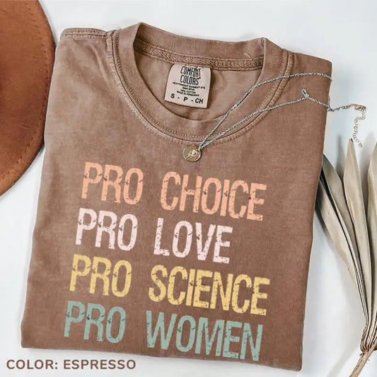Comfort Colors Pro Choice Women Rights T-shirt, Feminist Shirt, Women's Rights, LGBTQ Tees, Pride Tee