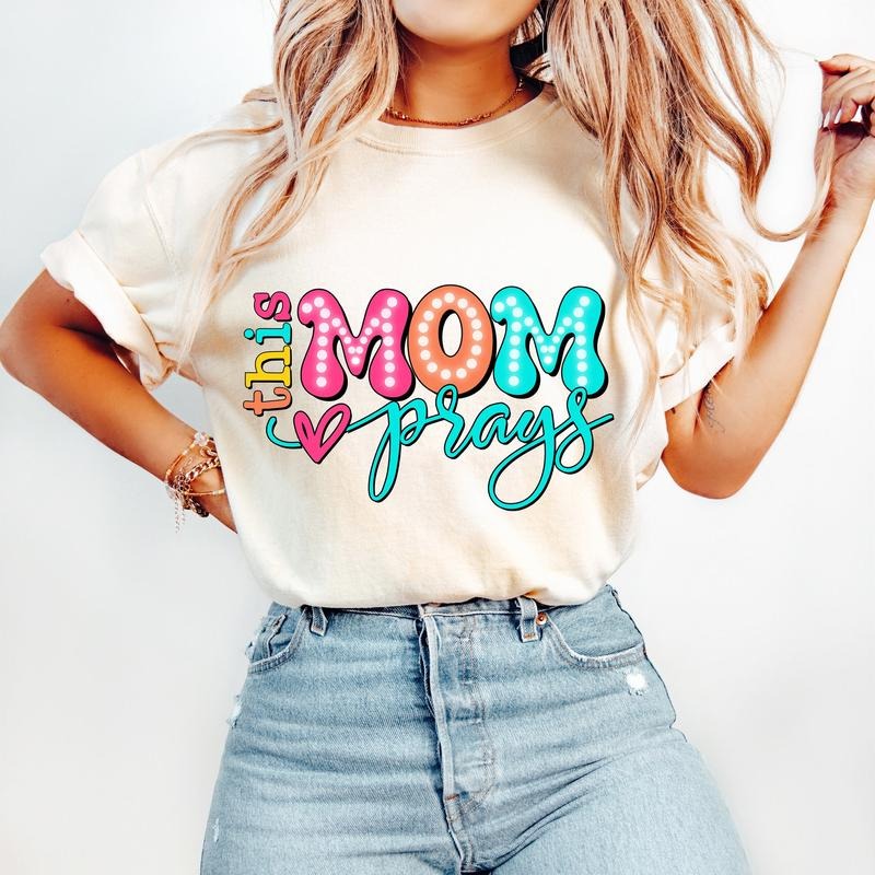 Comfort Colors This Mom Prays Mother's Day Gift, Christian Mama Mother's Day Gift, Digital Mother's Day Gift, Bright Doodle, Dalmatian Dots, Love Like