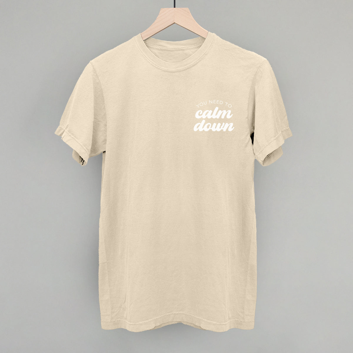 You Need To Calm Down