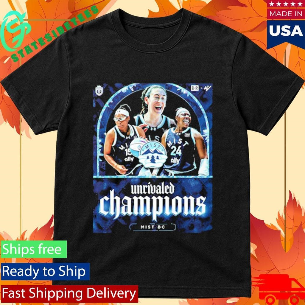 Congrats Mist BC Wins 2026 Unrivaled Championship Shirt