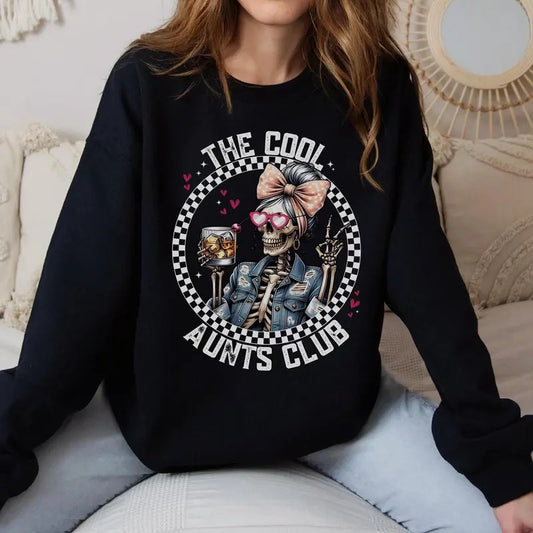 Cool Aunts Club Sweatshirt, Cool Aunt Shirt, New Aunt Gift, Auntie Shirt, Aunt Birthday Gift, Funny Aunt Shirt, Sister Gift, Skeleton Shirt