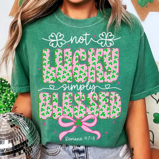 Coquette St Patrick's Day Bow T-Shirt, Not lucky simply Blessed Roman 47-8 T-Shirt, Bible Verses, Retro Lucky Vibes Pink St. Pattys Day Casual Comfort