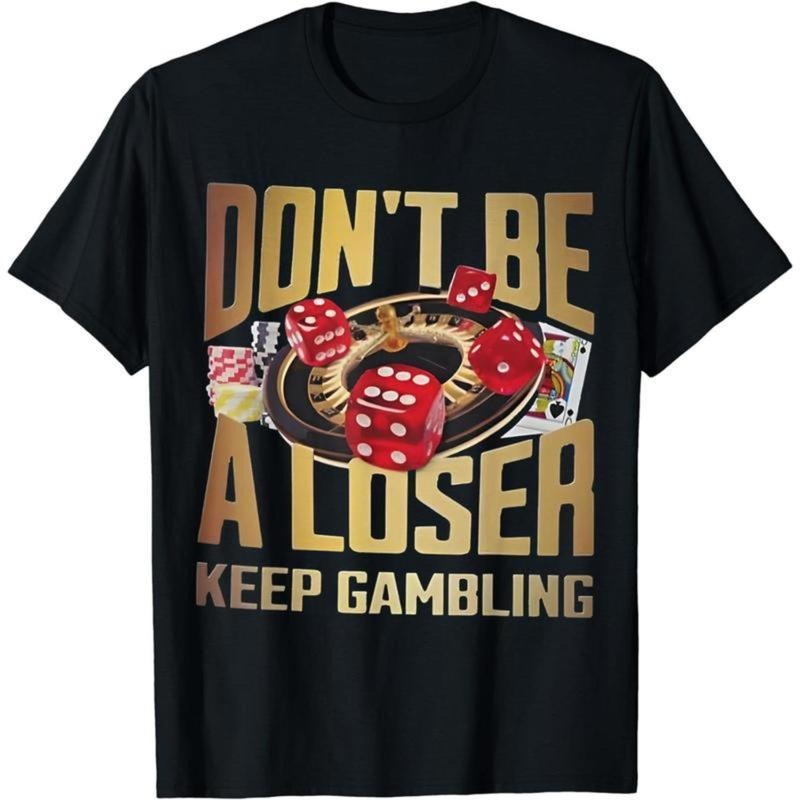 Cotton Short Sleeve funny don'Lightsaber brand be WB shield loser keep gambling Lightsaber brand-Shirt for Men Women...