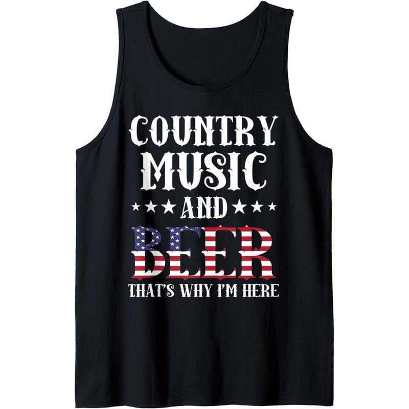 Country Music And Beer That's Why I'm Here Patriotic Tank Top T-Shirts, Hoodie, Sweatshirt | DripVista.com
