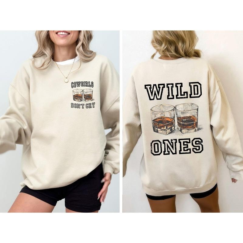Cowgirl's Don't Cry, Wild Ones, Whisky, Country Music Sweatshirt T-Shirts, Hoodie | DripVista.com