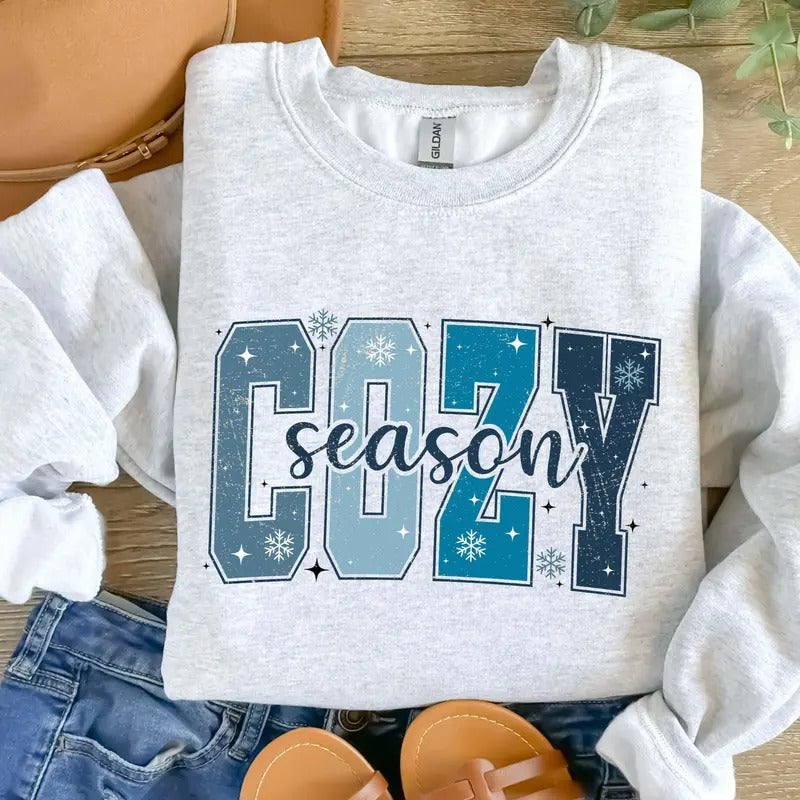 Cozy Season Shirt, Cozy Comfy Sweater, Women Fall Sweatshirt, Autumn tee, Women's Sweater, Gift for Mom, Trendy Winter Sweatshirt