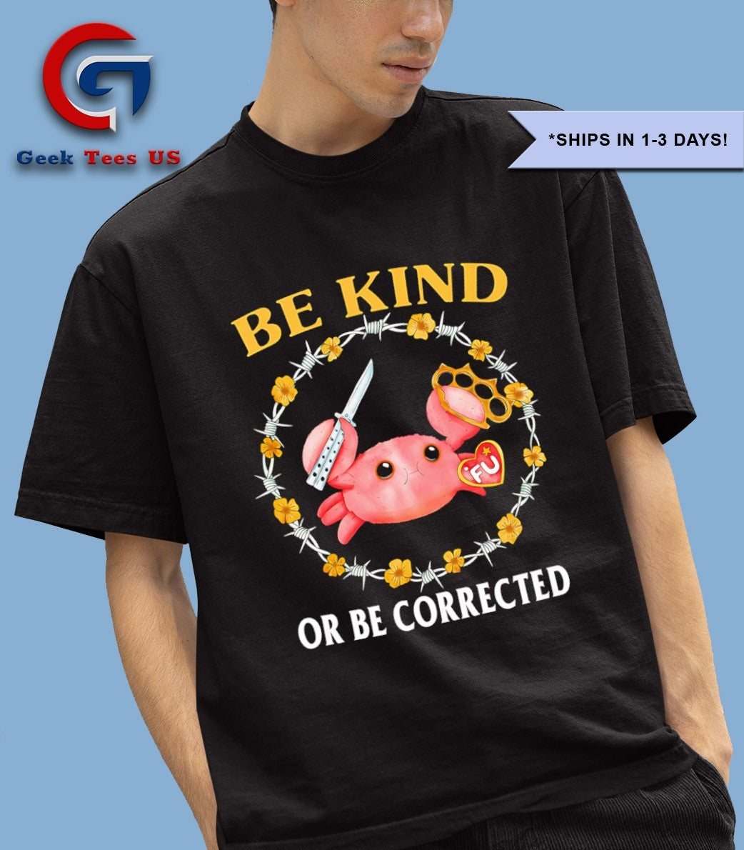 Crab knife be kind or be corrected shirt