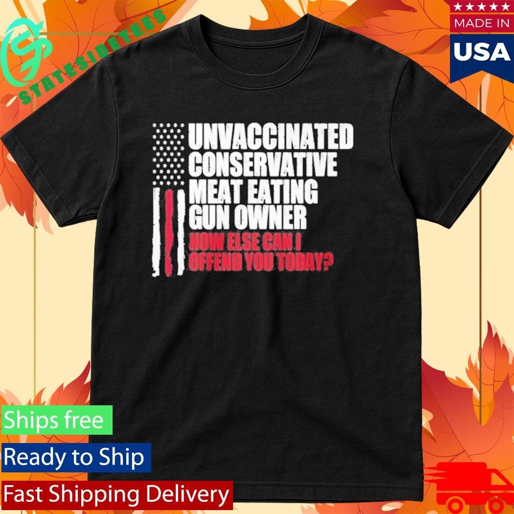 Crews Control Unvaccinated Conservative Meat Eating Gun Owner Shirt