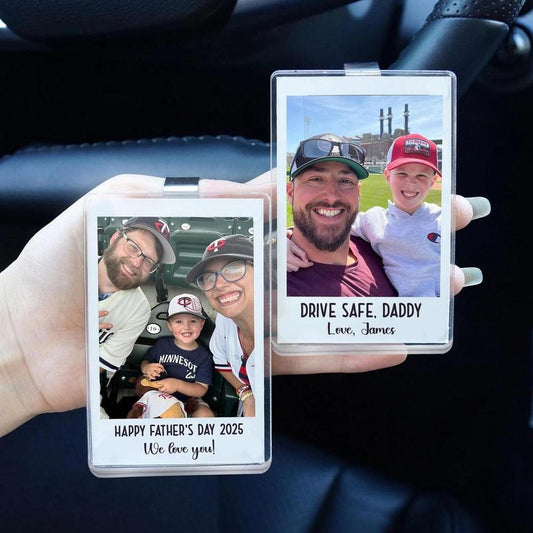 Custom Car Visor Clip, Drive Safe Photo Gift For Dad, Gift For Dad, New Dad Gift, Car Accessory Custom Picture Frame
