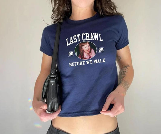 Custom Last Crawl Before We Walk Baby Tee, Personalized High School Graduation Baby Tee, Graduation Gift, Sorority Grad Gift, Graduation Tee Shirt