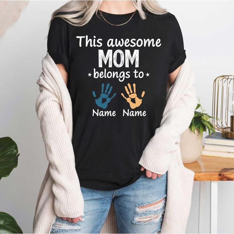 Custom Mom Shirt, Personalized Handprint Kids Name Shirt, Mama Shirt with kids Name,Mom Belongs to,Kids Name Shirt,Mama Gift,Unique Mom Gift