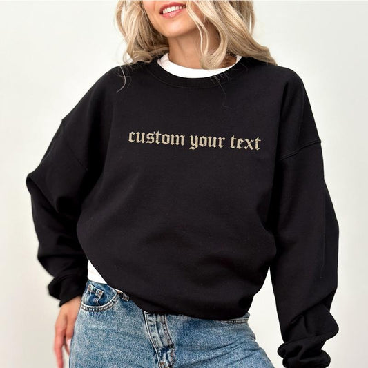 Custom Text Sweatshirt, Personalized Unisex Sweaters, Your Text Here Crewneck, Custom Made Tops, Customized Gift Ideas for Girls, Holiday Womenswear