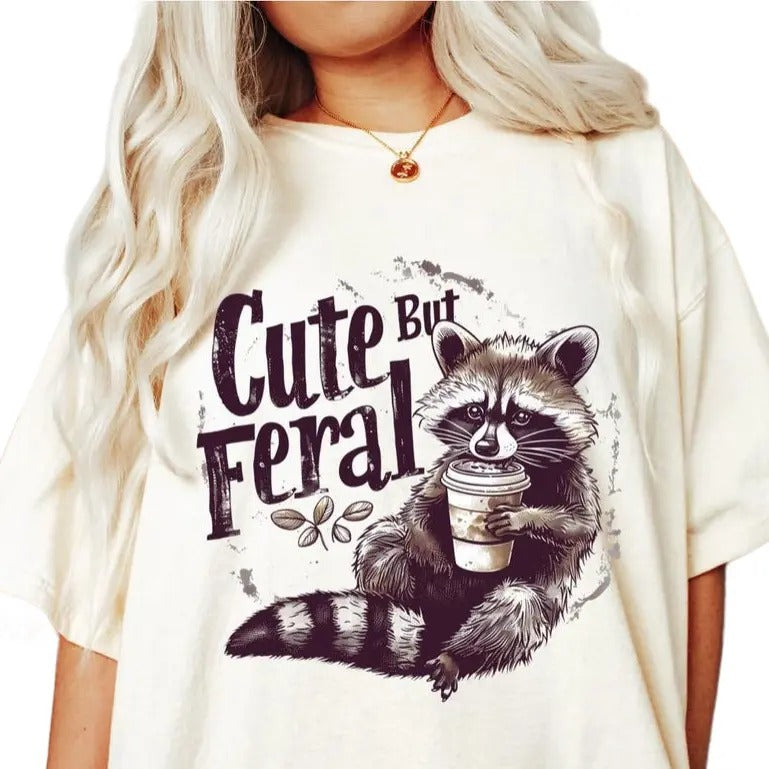 Cute But Feral Shirt , Meme Funny Raccoon Shirt,Graphic Tshirt, Women's shirts, Gift for Her, Fall Coffee Shirt Hoodie,...