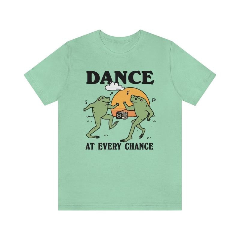 Cute Frog Dance Tshirt, Postive Quote Tee, Trendy Froggy T Shirt, Retro Cottagecore Tee, Unisex T-Shirt, Gifts For...