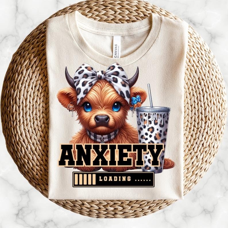 Cute Highland Cow, Anxiety Loading, Leopard Bow Cow, Cow With Ice Coffee, Shirt, Highland Cow t-shirt design, Funny T shirt, Positive shirt