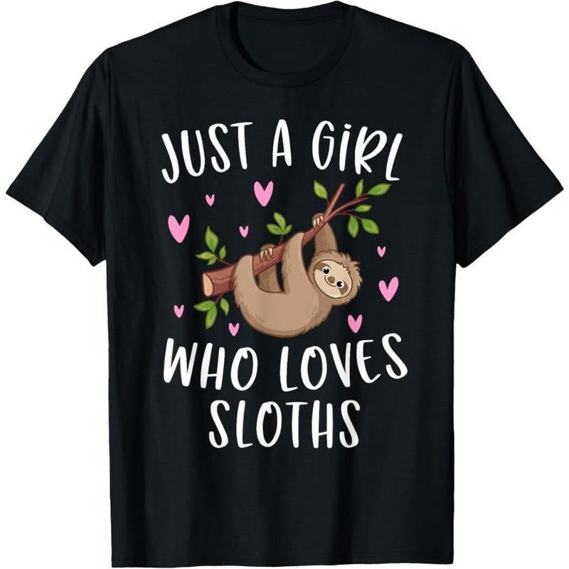 Cute Sloth Shirt For Girls Just A Girl Who Loves Sloths T-Shirt Made in USA Hoodie, Sweatshirt | DripVista.com