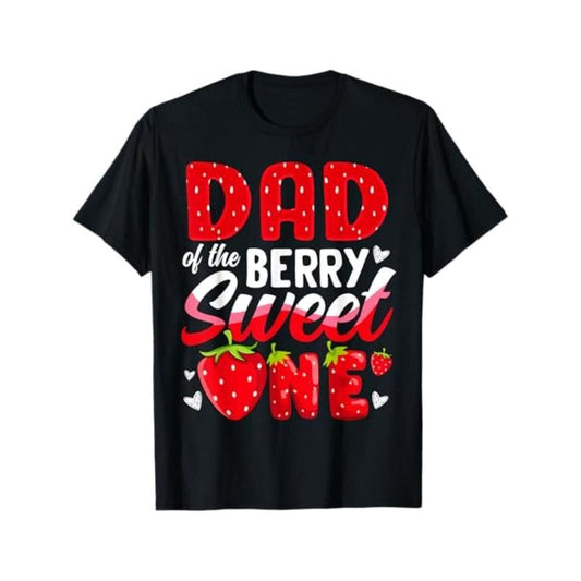 DAD of the BERRY Sweet" Cotton T-Shirt - Perfect Gift for Parents, Friends | Soft & Breathable | Machine Washable | Casual Round Neck Tee for All Seasons Made in USA