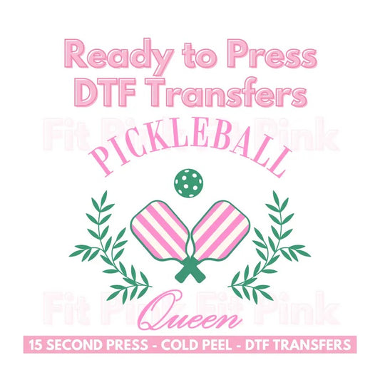 DTF Transfer Only - Pickleball Queen 10"w x 9"h