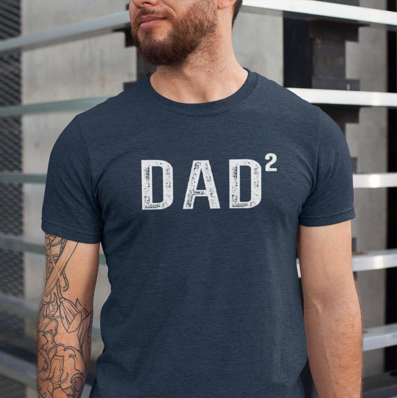 Dad 2 Men's Shirt, Dad Squared Shirt, Father of 2 T-shirt Hoodie, Sweatshirt | DripVista.com
