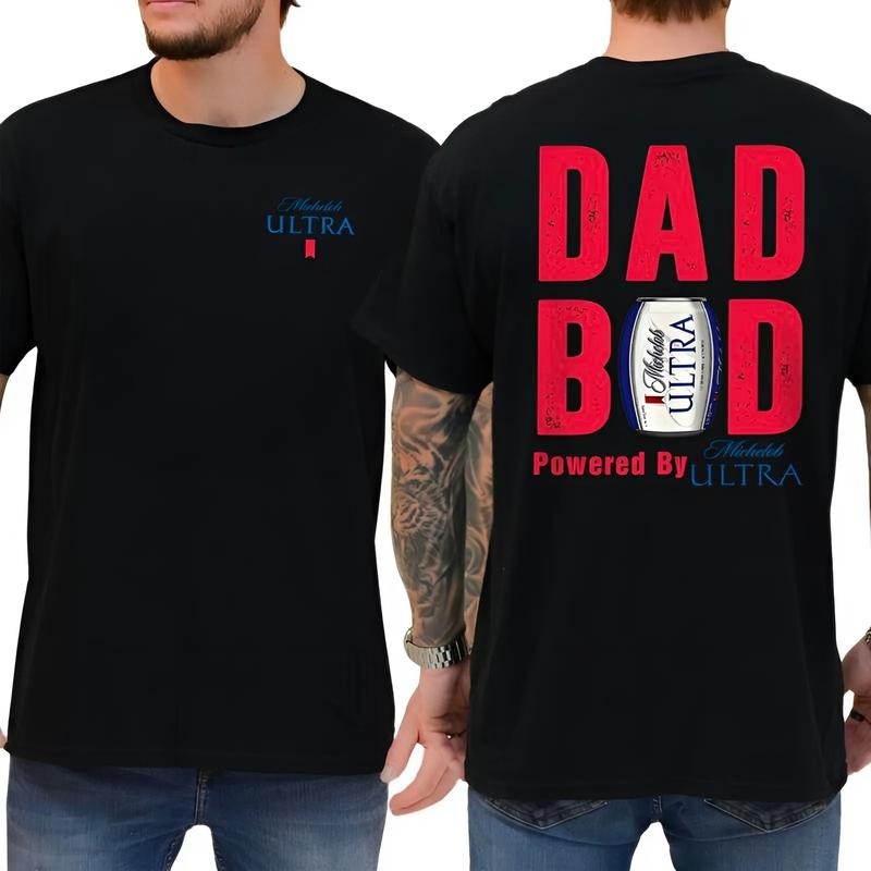 Dad Bod Powered By Michelob Ultra Tshirt 2Sided, Beer Drinking Tee for Daddy, Classic Casual Menswear Hoodie, Sweatshirt