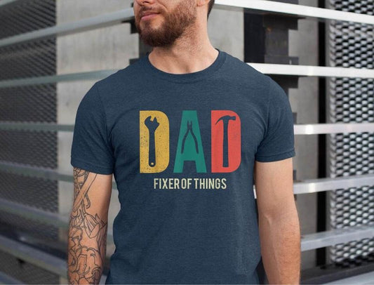 Dad Fixer of Things Shirt, Vintage Dad Shirt, Retro Dad Shirt, New Dad, Father's Day Shirt, Best Dad Shirt, Mr Fix It Shirt