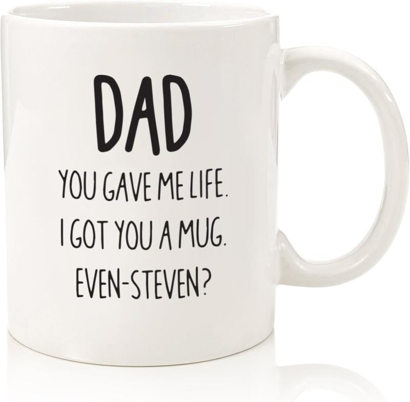 Dad I Got You A Mug Funny Coffee Mug - Gifts for Dad, Men - Best Dad Gifts from Daughter, Son, Kids, Favorite Child