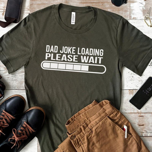 Dad Joke Loading Shirt Hoodie Sweater Fathers Day Gift Fathers Day Shirts Gift For Dads Joke Loading Shirt For Dad Joke Loading Shirt Mens Dad Joke