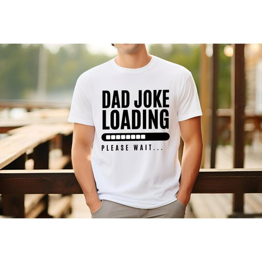 Dad Joke Loading Shirt Hoodie Sweater Fathers Day Gift For Dad Funny Dad Shirt Dad Joke Gift Funny Dad Gift Fathers Day Shirt Dad Fathers Day T-shirt