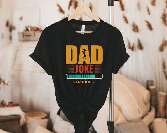 Dad Joke Loading Shirt Hoodie Sweater new Dad Shirtdad Shirtdaddy Shirtfather's Day Shirtbest Dad Shirtgift For Dad Funny Dad Shirt Dad Joking Shirt