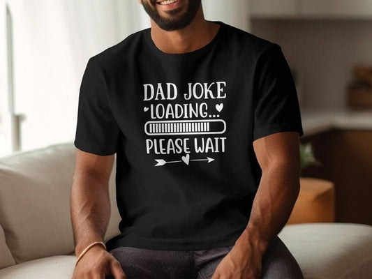 Dad Joke Loading Shirt Hoodie Sweater, Please Wait T-Shirt, New Dad Shirt, Dad Christmas Gift, Daddy Shirt, Father's Day Shirt, Husband Gift