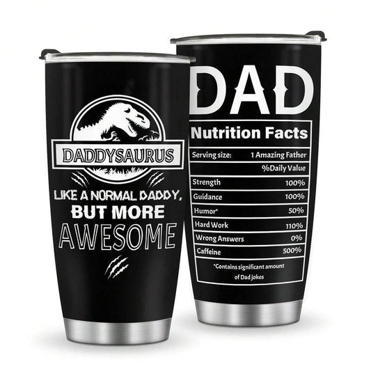 Dad Nutrition Facts Tumbler, 20oz 30oz Insulated Cup, Gifts for Dad, Papa, Grandpa, Him on Fathers Day, Birthday, Thanksgiving, Christmas, Thoughtful Presents