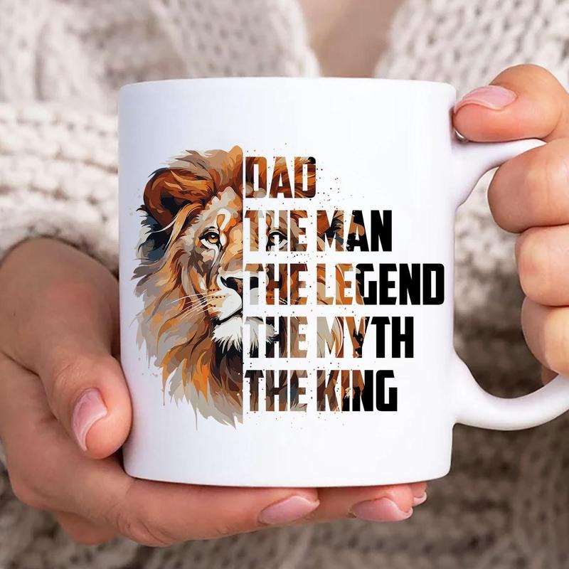 Dad The Man The Myth The Legend Mug Wrap, Lion Dad 11oz Mug, Fathers Day Coffee Mugs