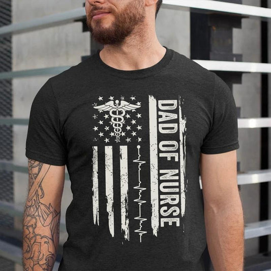 Dad of Nurse T-Shirt | Fathers Day Gift | Nurse Family Shirt | Gift for Dad | Proud Dad Tee
