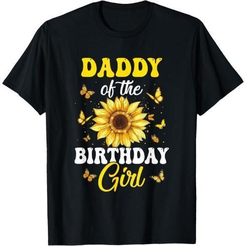 Daddy Of The Birthday Girl Sunflower Party Family Matching T-Shirt Made in USA Hoodie, Sweatshirt | DripVista.com