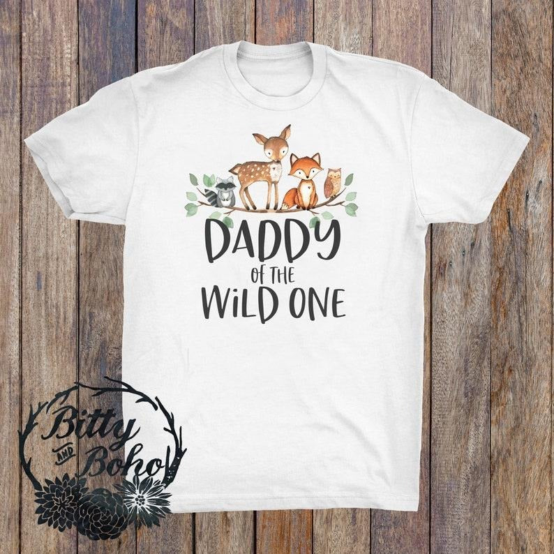 Daddy of the Wild One T Shirt Hoodie Sweater, Wild Ones Dad Shirt, Dad of the Birthday Boy Shirt, Matching Family Shirts, Woodland Birthday,Matching Birthday