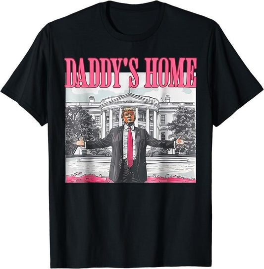 Daddy's Home T-Shirt